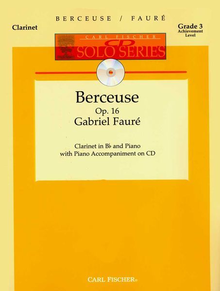 Berceuse Op.16: For Bb Clarinet & Piano.