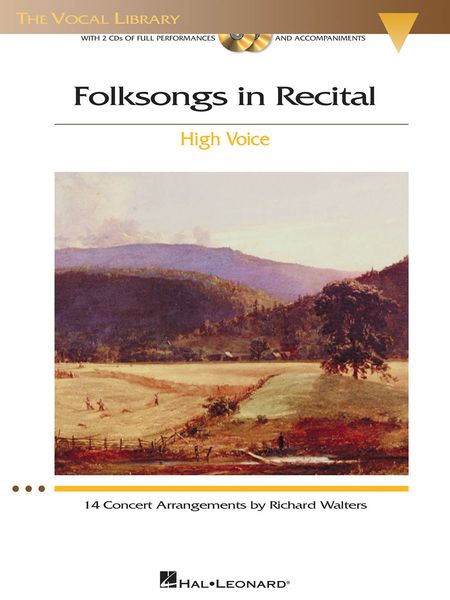 Folksongs In Recital : For High Voice - 14 Concert Arrangements by Richard Walters.