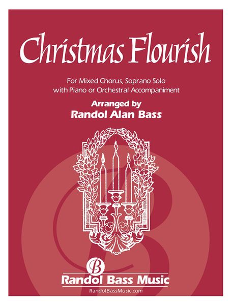 Christmas Flourish : For SATB Chorus and Piano.