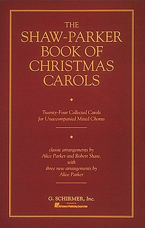 Shaw-Parker Book Of Christmas Carols.