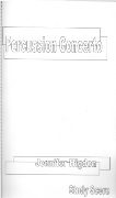 Percussion Concerto : For Percussion and Orchestra (2005).