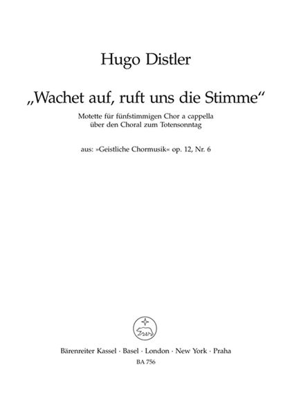 Wachet Auf, Ruft Uns Die Stimme, Op. 12 No. 6.