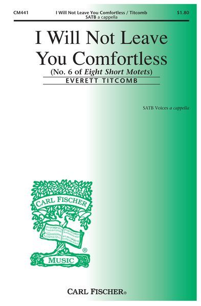 I Will Not Leave You Comfortless.