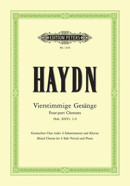 Vierstimmige Gesänge : Four-Part Choruses, Hob. XXVc: 1-9.