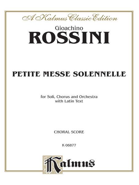 Petite Messe Solenelle.