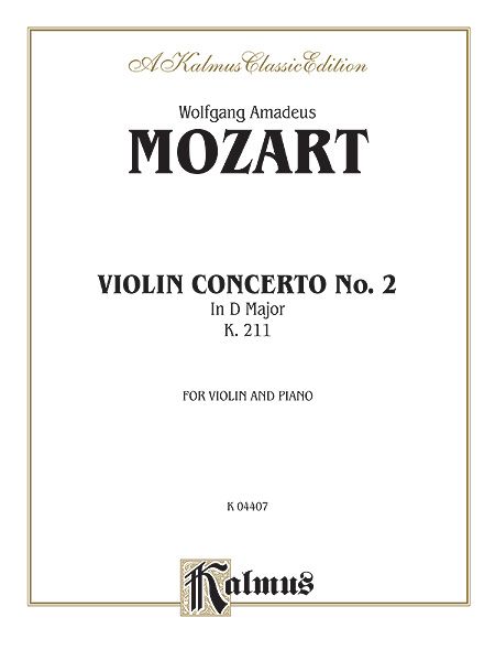 Violin Concerto No. 2, K. 211.