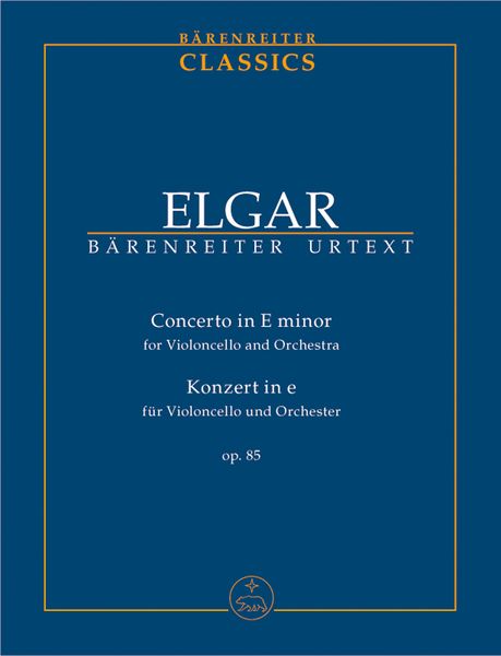 Concerto In E Minor, Op. 85 : For Violoncello and Orchestra / edited by Jonathan Del Mar.