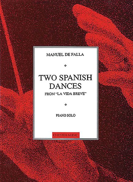 Two Spanish Dances : For Piano.