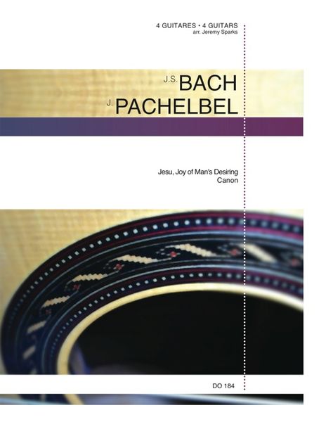 Jesu, Joy of Man's Desiring, BWV 147 : arranged For Four Guitars. Intermediaire.