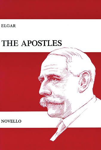 Apostles, Op. 49 : An Oratorio For Soprano, Alto, Tenor & Three Bass Soli, SATB & Orchestra.
