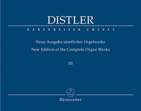 New Edition Of The Complete Organ Works, Vol. 3 / edited by Armin Schoof.