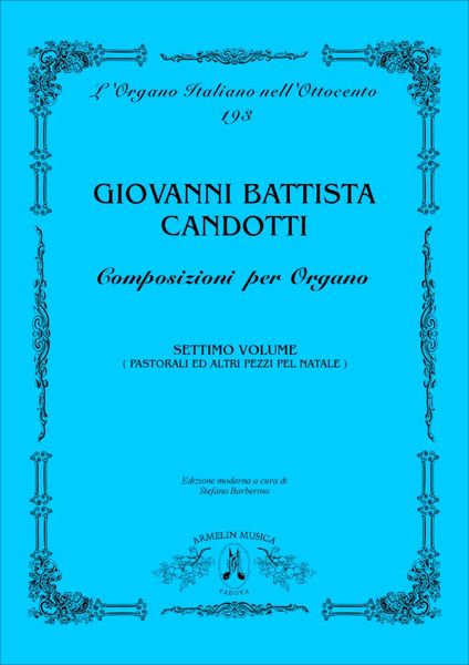 Composizioni Per Organo, Settimo Volume / Edited By Stefano Barberino.