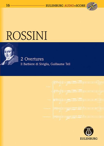 2 Overtures : Il Barbiere Di Siviglia, Guillaume Tell.