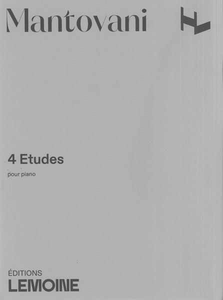 Quatre Etudes : Pour Piano.