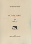 Musical Works / edited by Albert Seay.