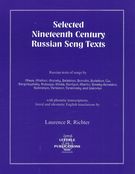 Selected Nineteenth Century Russian Song Texts : Abaza, Aliabiev, Arensk.