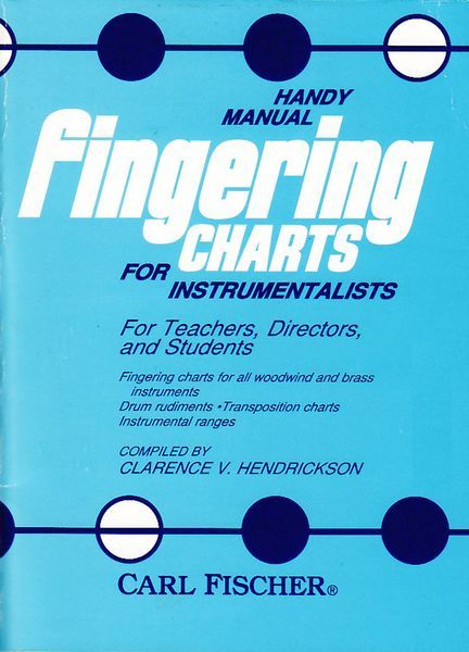 Fingering Charts For Instrumentalists : For Teachers, Directors and Students.