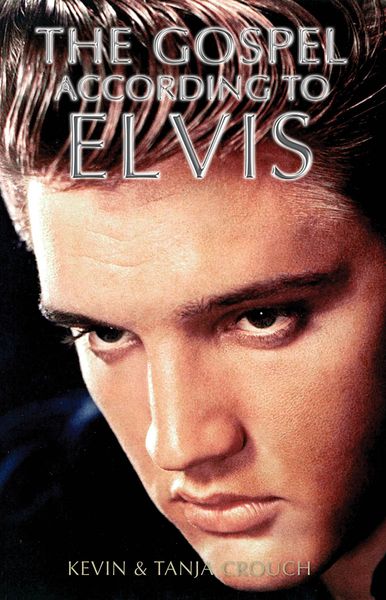 Gospel According To Elvis.
