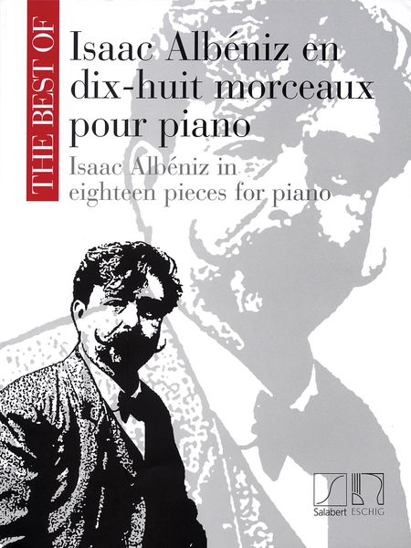 Best Of Isaac Albéniz In 18 Pieces : For Piano.