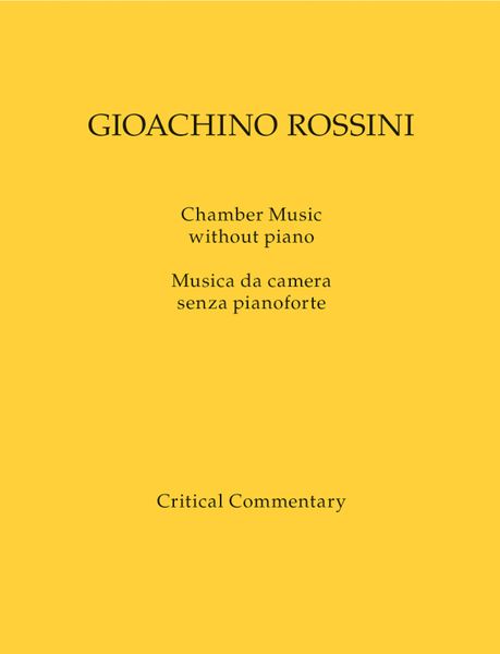 Chamber Music Without Piano / Critical Commentary by Martina Grempler and Daniela Macchione.