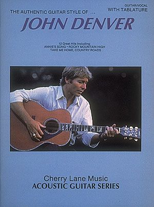 Authentic Guitar Style Of John Denver.