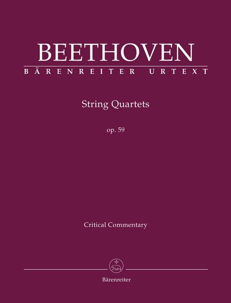 Streichquartette, Op. 59 Nos. 1-3 / Edited By Jonathan Del Mar.