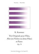 Trio Originale, Op. 75 : For Flute, Viola (Or Violin Or 2nd Flute) and Piano.