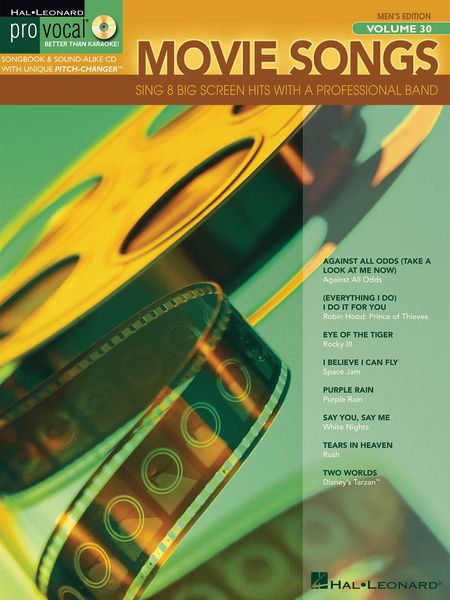 Movie Songs : Sing 8 Big Screen Hits With A Professional Band / Men's Edition.