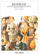 Antiche Danze ed Arie : Three Suites For Orchestra.