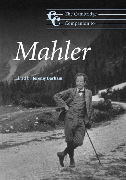 Cambridge Companion To Mahler / Edited By Jeremy Barham.