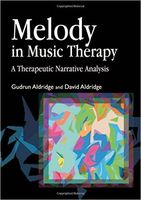 Melody In Music Therapy : A Therapeutic Narrative Analysis.