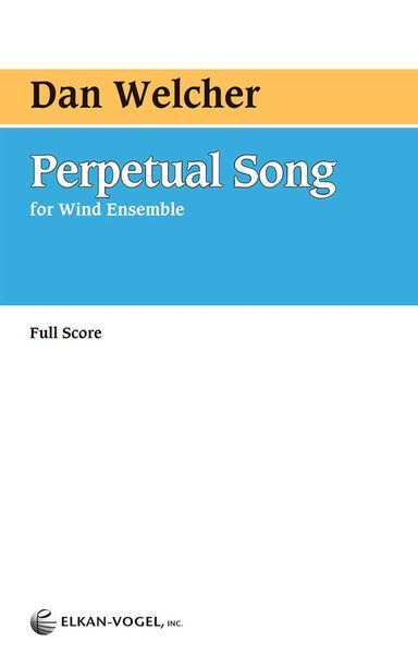 Perpetual Song : For Wind Ensemble (2000).