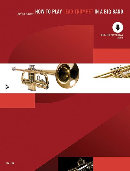 How To Play Lead Trumpet In A Big Band.