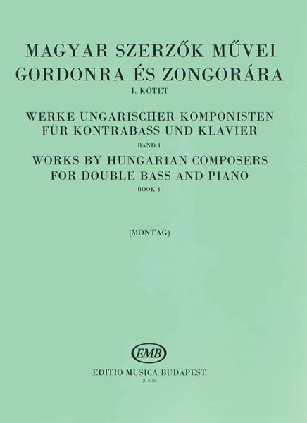 Works by Hungarian Composers, Vol. 1 : For Double Bass and Piano.