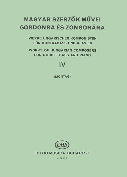 Works by Hungarian Composers, Vol. 4 : For Double Bass and Piano.