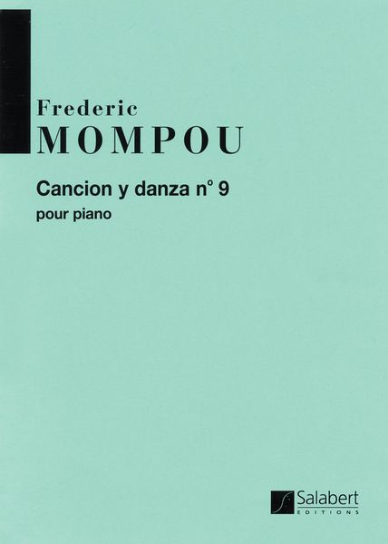 Cancion Y Danza No. 9 : Pour Piano.