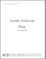 Elegy : For Organ Solo (2005).