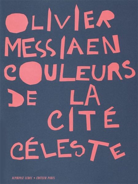 Couleurs De la Cite Celeste : Pour Piano Solo Et Orchestre.