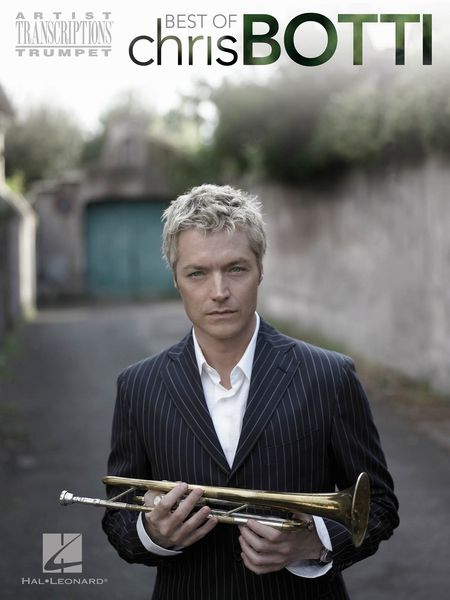 Best Of Chris Botti : For Trumpet.