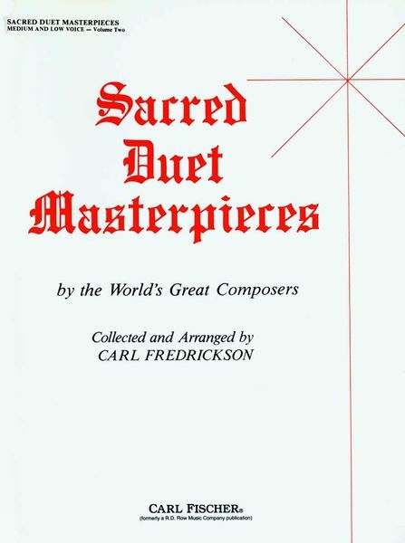 Sacred Duet Masterpieces, Vol. 2 : For Medium/Low Voice and Piano.