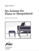 Six Sonatas For The Piano / edited by Barbara Harbach [Download].
