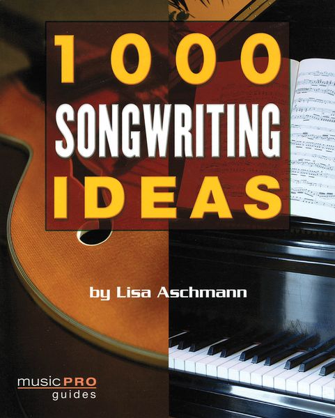 1000 Songwriting Ideas.