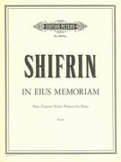 In Eius Memoriam : Flute, Clarinet, Violin, Violoncello, Piano.