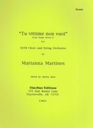 Tu Vittime Non Vuoi : For SATB Choir And String Orchestra / Edited By Shirley Bean.