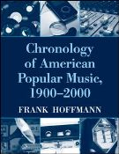 Chronology Of American Popular Music, 1900-2000.