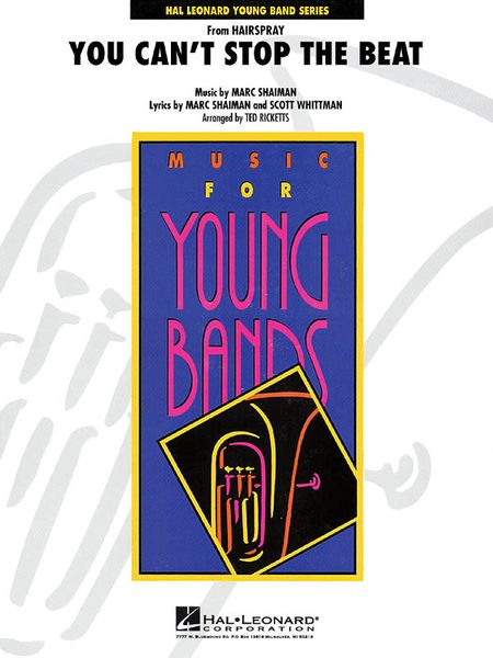 You Can't Stop The Beat (From Hairspray) : For Concert Band [Full Score].