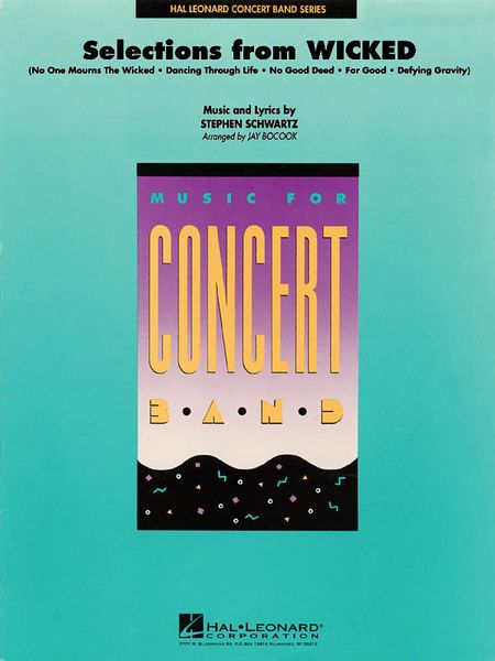 Selections From Wicked : For Concert Band.