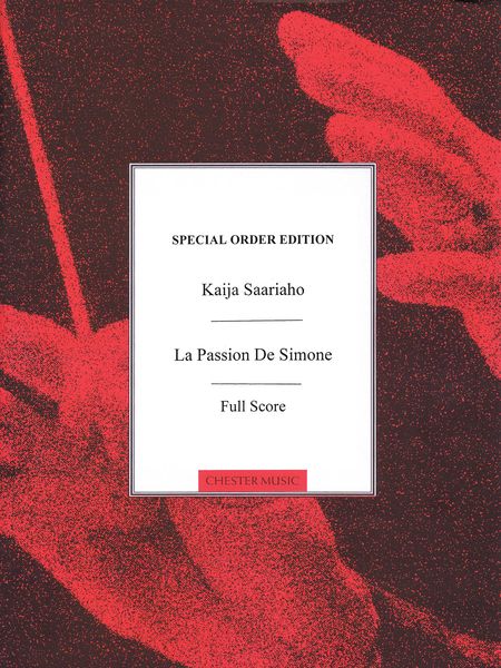 La Passion De Simone : For Soprano Solo, Chorus and Orchestra.