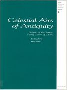 Celestial Airs of Antiquity : Music of The Seven-String Zither of China.