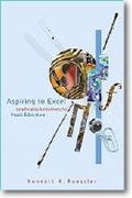Aspiring To Excel : Leadership Initiatives For Music Educator.